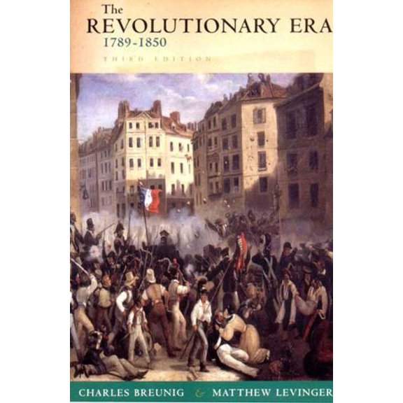Pre-Owned Revolutionary Era, 1789-1950 (Paperback) 0393978605 9780393978605