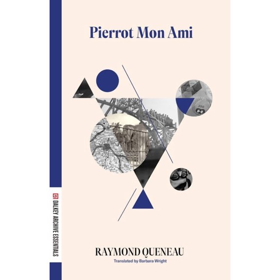 Dalkey Archive Essentials Pierrot Mon Ami, (Paperback)