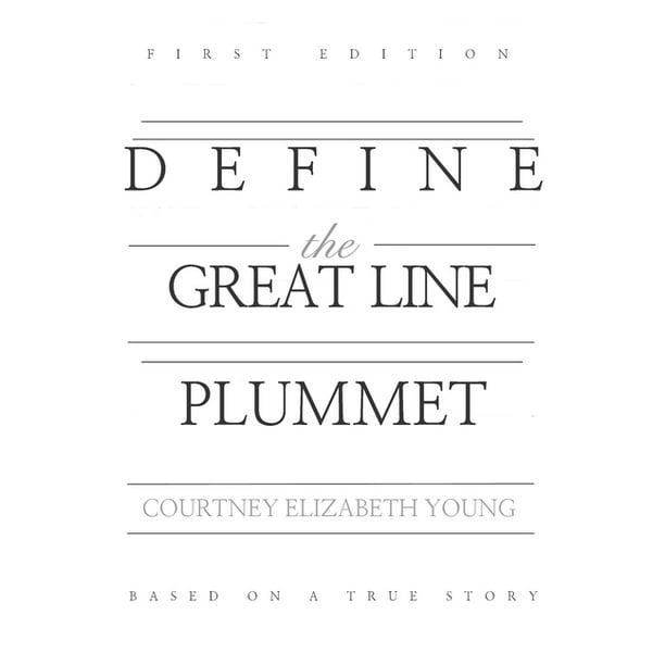 Define the Great Line Plummet