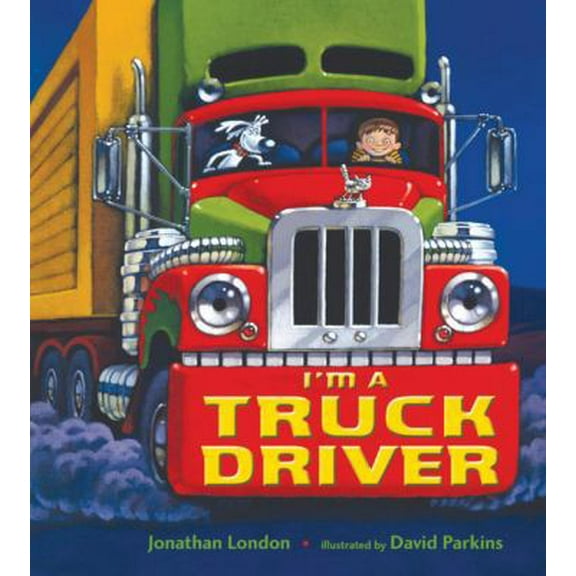 Pre-Owned I'm a Truck Driver (Hardcover) 0805079890 9780805079890