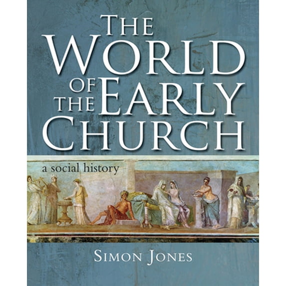 Pre-Owned The World of the Early Church (Hardcover) 0745955002 9780745955001