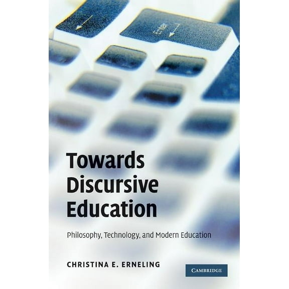 Towards Discursive Education, (Hardcover)
