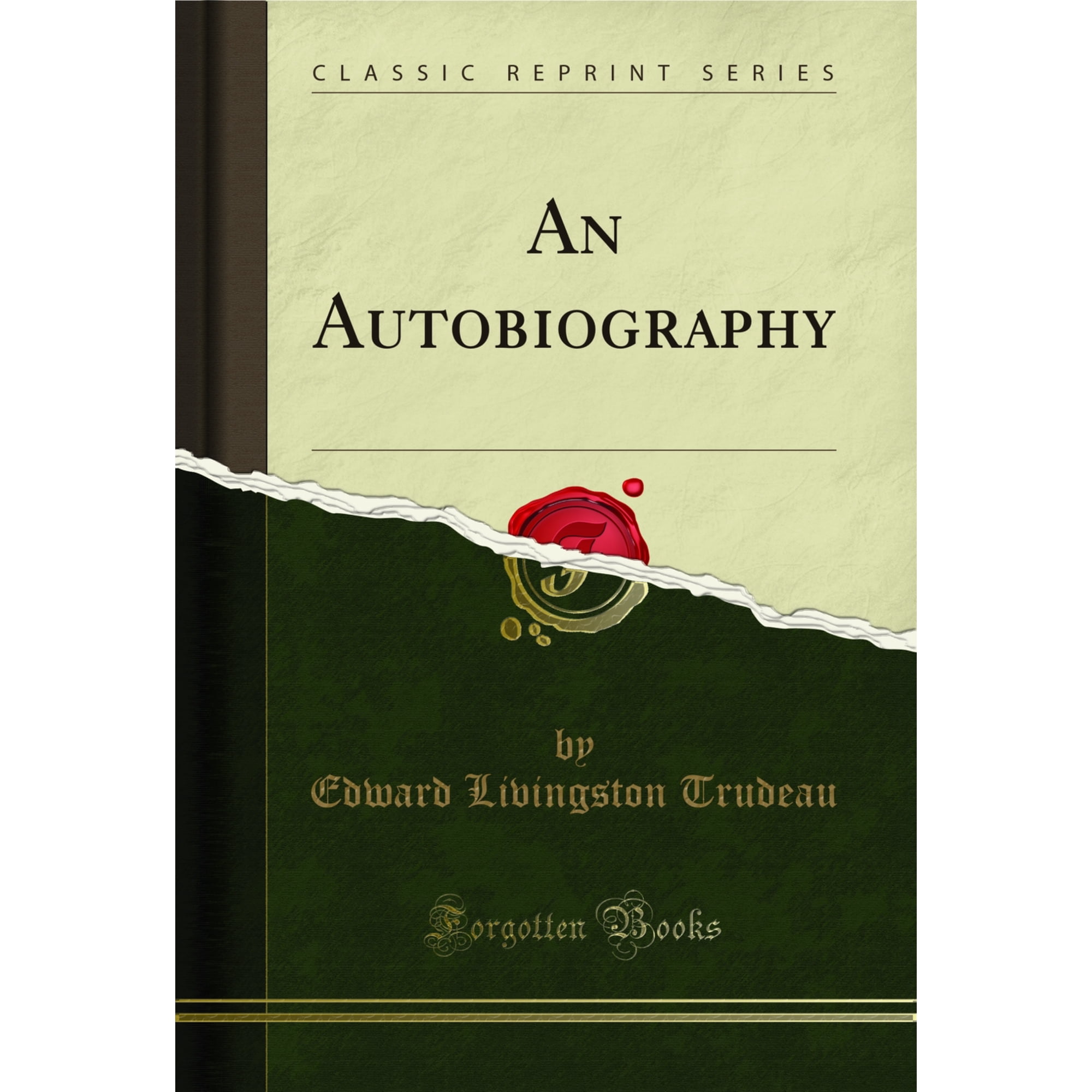 An Autobiography (Classic Reprint)