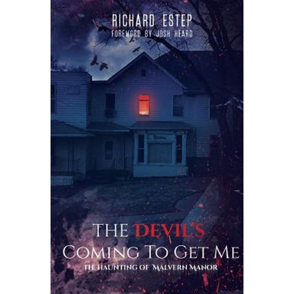 Pre-Owned The Devil's Coming To Get Me: The Haunting of Malvern Manor (Investigating the Haunted) Paperback
