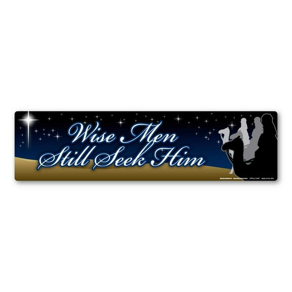 Wise Men Still Seek Him Bumper Strip Magnet