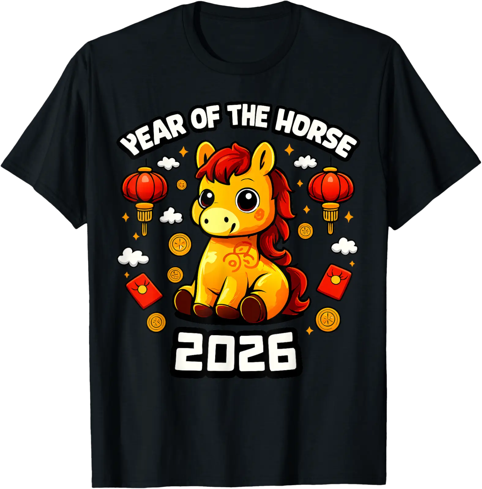 Chinese New Year 2026 Year Of The Horse 2026 T-Shirt All Size S