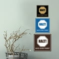 thumbnail image 4 of Signs ByLITA Square Halt! Who Goes There? Sign (Black) - Medium, 4 of 6