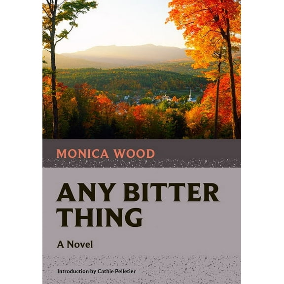 Nonpareil Books Any Bitter Thing, Book 5, (Paperback)