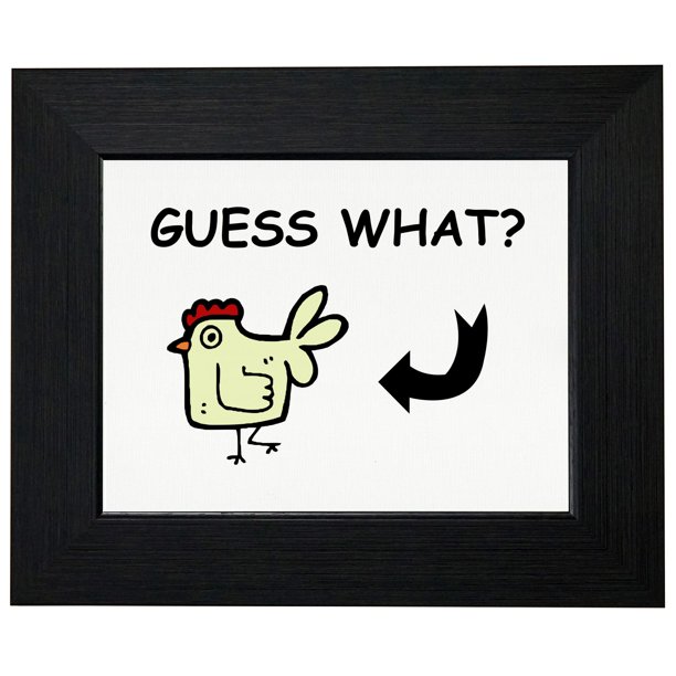 Guess What? Chicken Butt Funny Cartoon Chicken Joke Framed Print