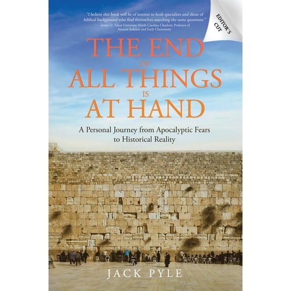 The End Of All Things Is At Hand, (Paperback)
