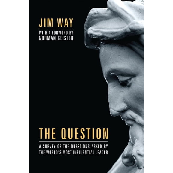 The Question: A Survey of the Questions Asked by the World's Most Influential Leader, (Paperback)