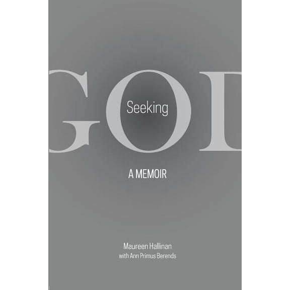 Seeking God: A Memoir, (Paperback)