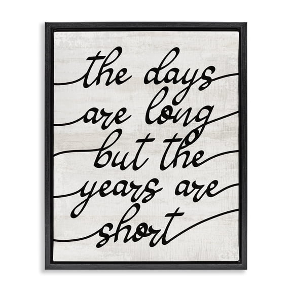 Stupell Industries Shabby Chic Years Are Short Phrase Black Floating Frame Canvas Art, 17 x 21, by Lil' Rue