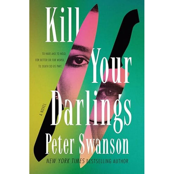 Pre-Owned Kill Your Darlings (Hardcover) 0063433621 9780063433625