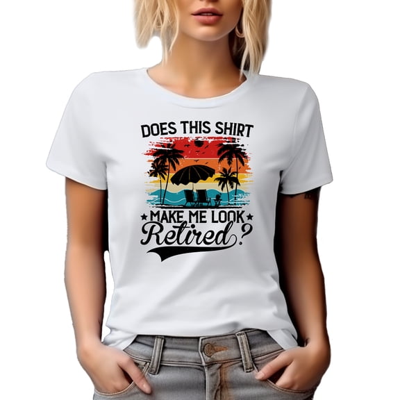 Does This Shirt Make Me Look Retired, Retirement Quote with Retro Beach, White T-Shirt, Small