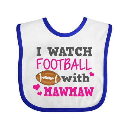 

Inktastic I Watch Football with My Mawmaw Gift Baby Girl Bib