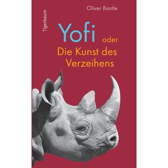 Yofi oder Die Kunst des Verzeihens, (Paperback)