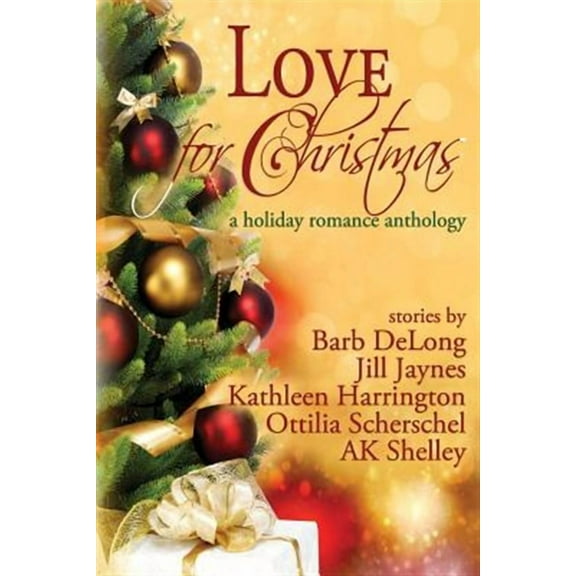 Love for Christmas: A Holiday Romance Anthology