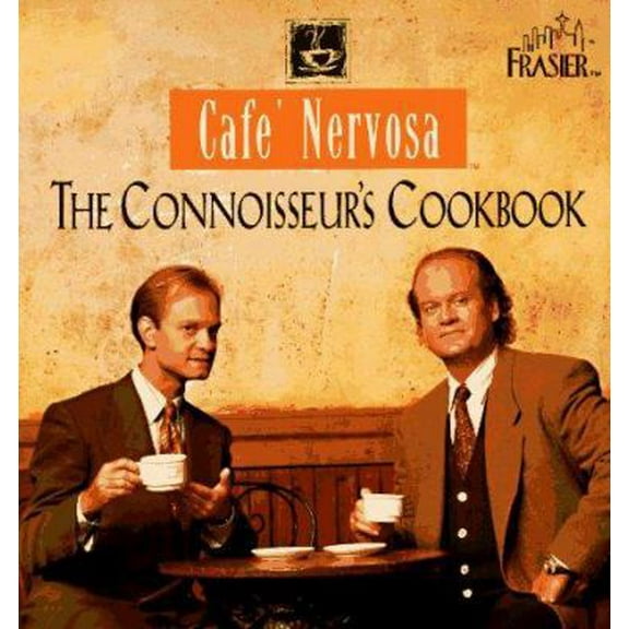 Pre-Owned Cafe' Nervosa: The Connoisseur's Cookbook (Hardcover) 0848715500 9780848715502