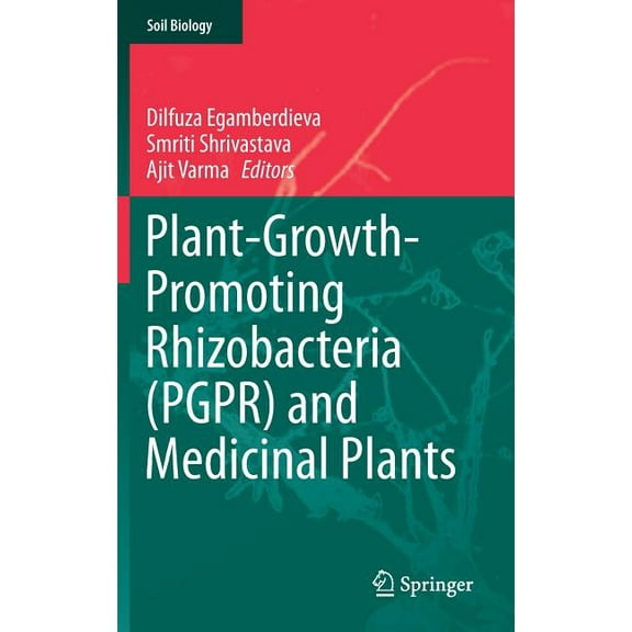 Soil Biology Plant-Growth-Promoting Rhizobacteria (Pgpr) and Medicinal Plants, Book 42, (Hardcover)