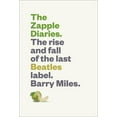 thumbnail image 2 of Pre-Owned The Zapple Diaries: The Rise and Fall of the Last Beatles Label (Hardcover) 1419722212 9781419722219, 2 of 2