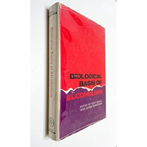 Pre-Owned Biological Basis of Alcoholism (Hardcover) 9780471429005