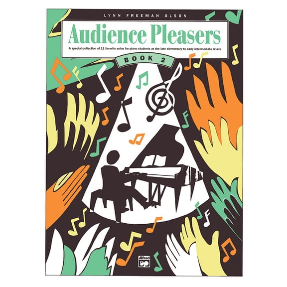 Audience Pleasers, Bk 2: A Special Collection of 11 Favorite Solos for Piano Students at the Late Elementary to Early Intermediate Levels (Paperback)