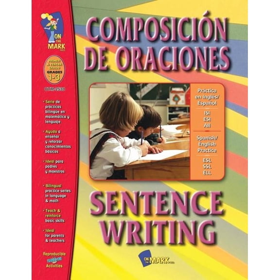 Practica en Ingles/EspaÃ±ol Composicion de Oraciones: Primer a Tercer Grado, (Paperback)