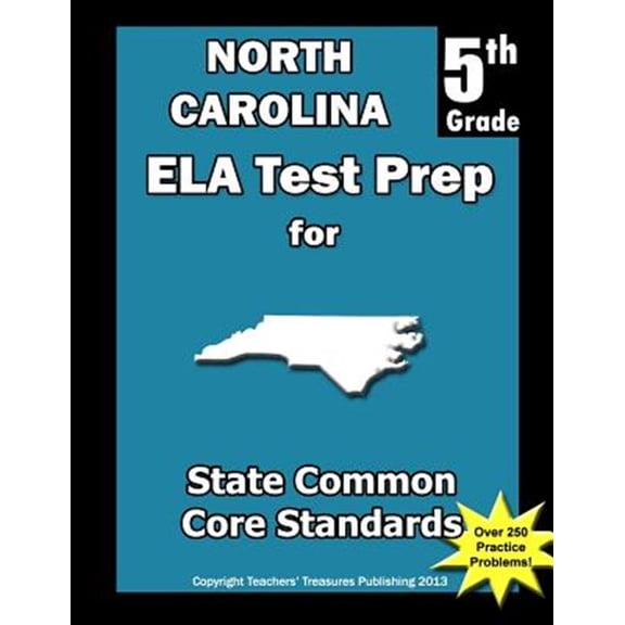 Pre-Owned North Carolina 5th Grade Ela Test Prep : Common Core Learning Standards
