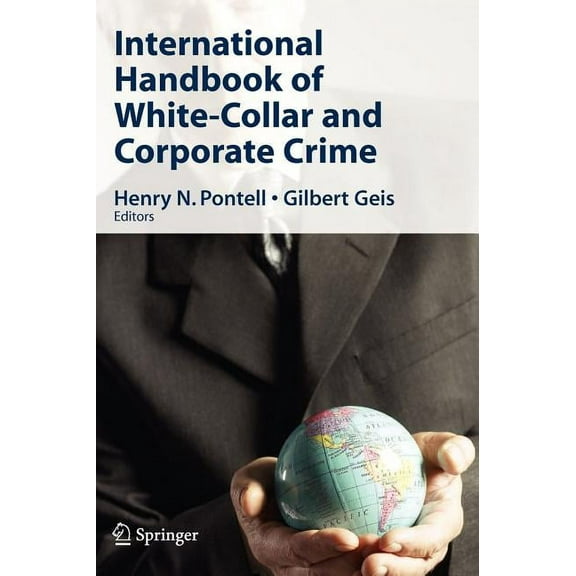 International Handbook of White-Collar and Corporate Crime, (Hardcover)