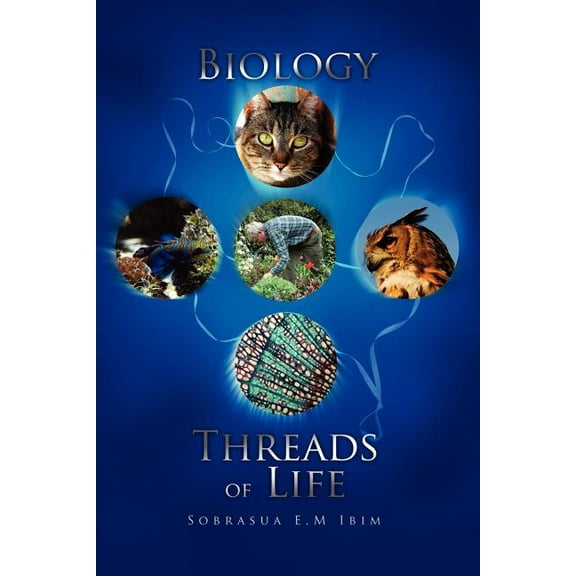 Biology: Threads of Life (Paperback)