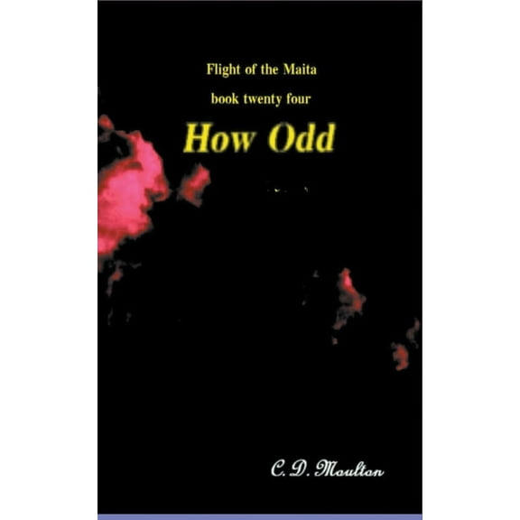 Flight of the Maita How Odd, Book 24, (Paperback)