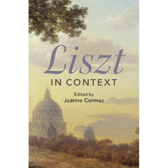 Composers in Context Liszt in Context, (Hardcover)