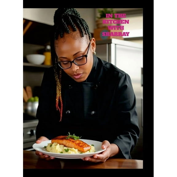 Let's Cook at Home with Sharray: Just Like Granny's, (Hardcover)