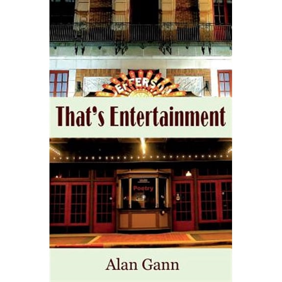 Pre-Owned That's Entertainment: Field Notes on Love, Politics, and Movie Musicals