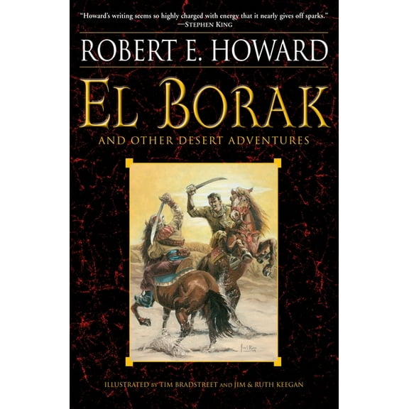 El Borak and Other Desert Adventures, (Paperback)