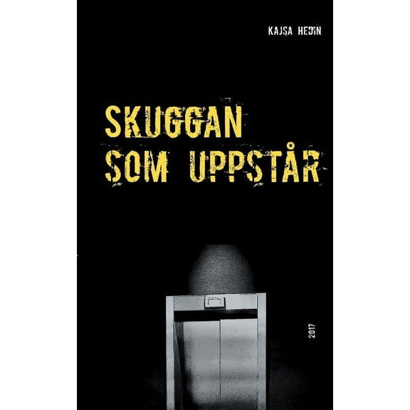 Skuggan som uppstÃ¥r, (Paperback)
