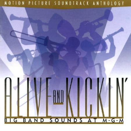 Alive And Kickin Big Band Sounds at M-G-M Soundstrack