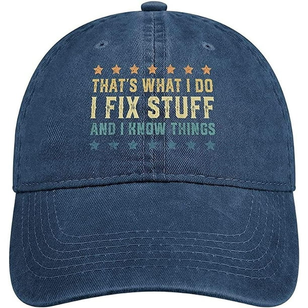 YIWORD That's What I Do I Fix Stuff and I Know Things Hat Baseball Caps