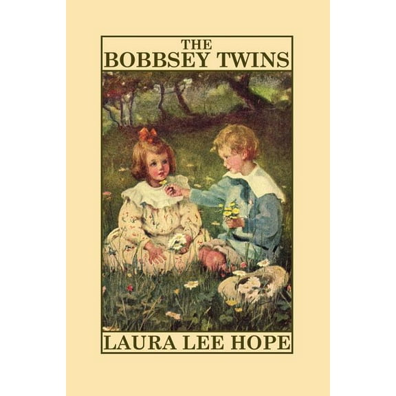Bobbsey Twins The Bobbsey Twins, Book 1, (Paperback)