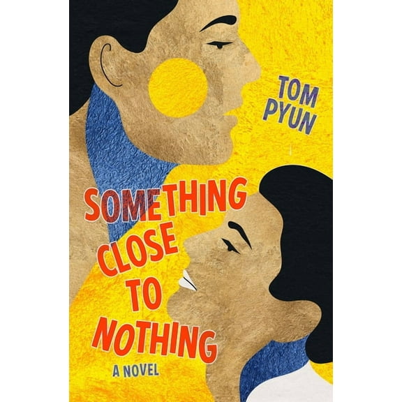 Something Close to Nothing, (Paperback)