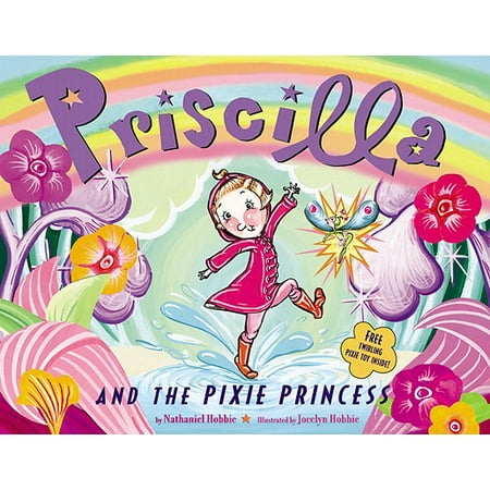 Priscilla and the Pixie Princess