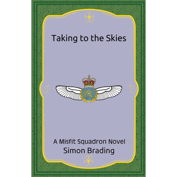 Misfit Squadron Taking to the Skies, Book 10, (Paperback)