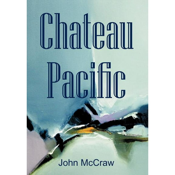 Chateau Pacific (Hardcover)