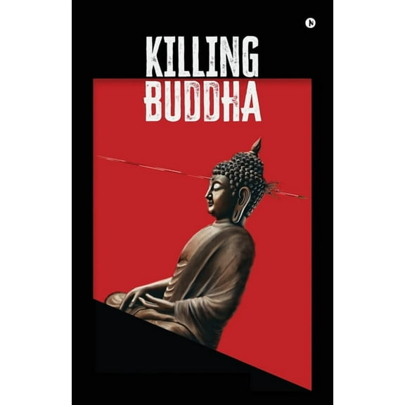 Killing Buddha, (Paperback)