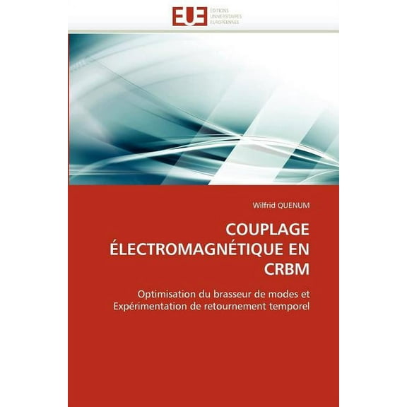 Omn.Univ.Europ.: Couplage Électromagnétique En Crbm (Paperback)
