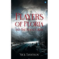 Players of Ploria and The Black Forest (Paperback)