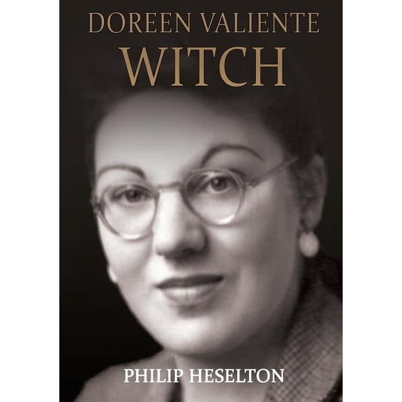 Doreen Valiente Witch, (Paperback)