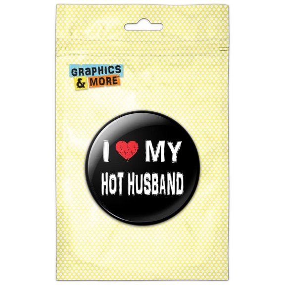 I Love My Hot Husband Stylish Pinback Button Pin Badge