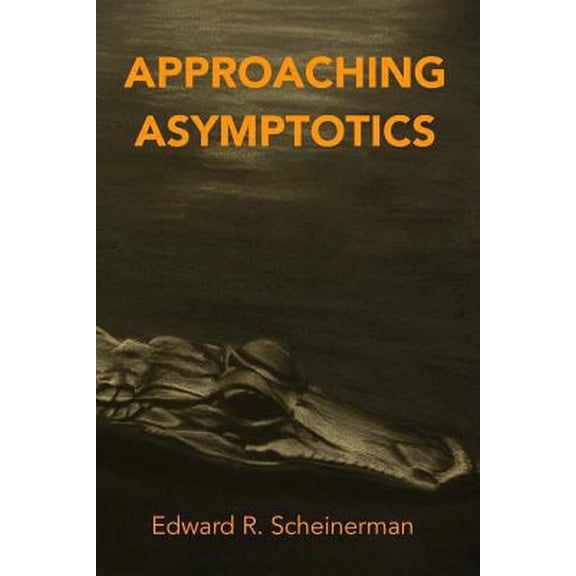 Pre-Owned Approaching Asymptotics (Paperback) 179281979X 9781792819797